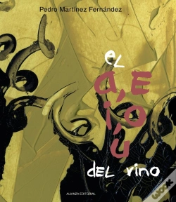 Capa do artigo El A, E, I, O, U Del Vino