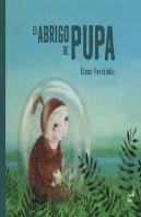 El Abrigo De Pupa