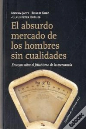 Capa do artigo El Absurdo Mercado De Los Hombres Sin Cualidades