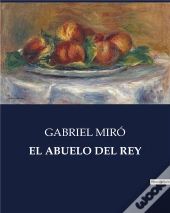 El Abuelo Del Rey - .