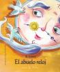 El Abuelo Reloj - Preview