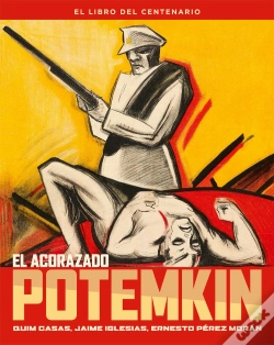 Capa do artigo El Acorazado Potemkin. El Libro Del Centenario
