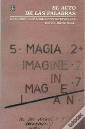 Capa do artigo El Acto De Las Palabras. Estudios Con Octavio Paz 