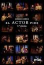 El Actor Pide - Preview
