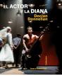 El Actor Y La Diana (Nueva Edición) - Preview