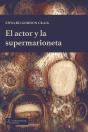 El Actor Y La Supermarioneta - Preview