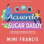 El Acuerdo Con El Sugar Daddy - Preview