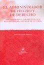 El Administrador De Hecho Y De Derecho - Preview