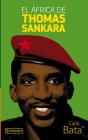 El Africa De Thomas Sankara - Preview