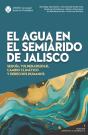 El Agua En El Semiárido De Jalisco - Preview