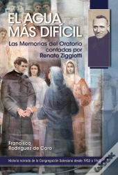 El Agua Más Difícil