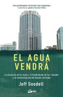 El Agua Vendrá