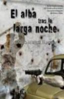 El Alba Tras La Larga Noche