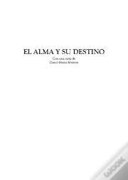 El Alma Y Su Destino