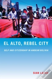 El Alto, Rebel City