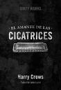 El Amante De Las Cicatrices - Preview