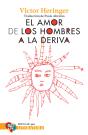 El Amor De Los Hombres A La Deriva - Preview