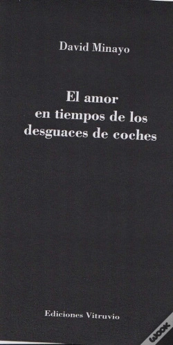 Capa do artigo El Amor En Tiempos De Los Desguaces De Coches