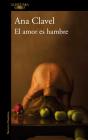 El Amor Es Hambre - Preview