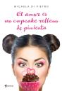 El Amor Es Un Cupcake Relleno De Pimienta - Preview