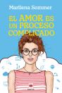 El Amor Es Un Proceso Complicado - Preview