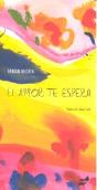 El Amor Te Espera - Preview