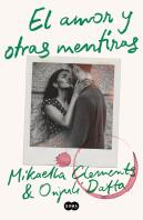 El Amor Y Otras Mentiras