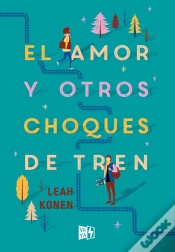 Capa do artigo El Amor Y Otros Choques De Tren