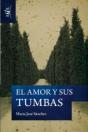 El Amor Y Sus Tumbas - Preview