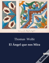 El Angel Que Nos Mira