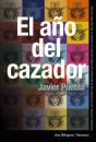 El Año Del Cazador - Preview