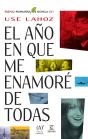 El Año En Que Me Enamoré De Todas - Preview