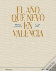 El Año Que Nevo En Valencia