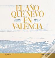 El Año Que Nevo En Valencia