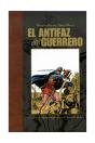 El Antifaz Del Guerrero - Preview