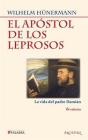 El Apóstol De Los Leprosos - Preview
