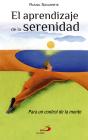 El Aprendizaje De La Serenidad - Preview