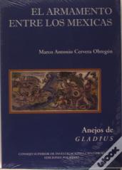 El Armamento Entre Los Mexicas