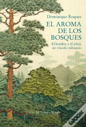 El Aroma De Los Bosques