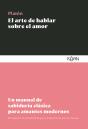 El Arte De Hablar Sobre El Amor - Preview