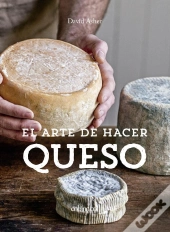 El Arte De Hacer Queso