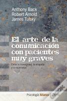 El Arte De La Comunicación Con Pacientes Muy Graves
