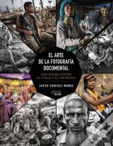 El Arte De La Fotografía Documental