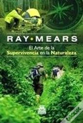 El Arte De La Supervivencia En La Naturaleza 