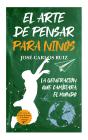 El Arte De Pensar Para Niños - Preview
