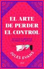 El Arte De Perder El Control - Preview