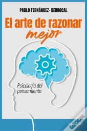 El Arte De Razonar Mejor