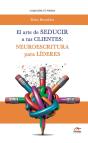 El Arte De Seducir A Tus Clientes - Preview