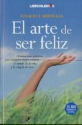 El Arte De Ser Feliz