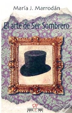 Capa do artigo El Arte De Ser Sombrero